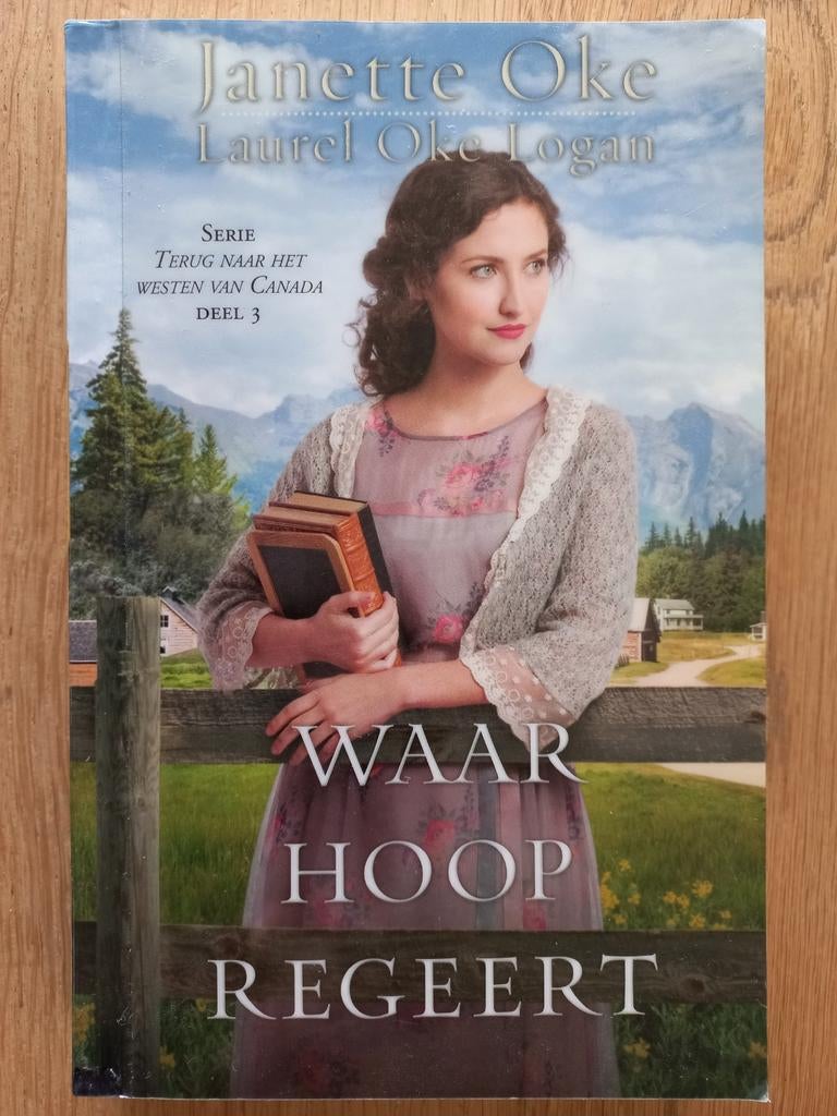 Waar hoop regeert, Janette Oke, christelijk historisch, Boeken, Ophalen of Verzenden, Gelezen