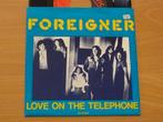 single Foreigner * Love on the telephone, Cd's en Dvd's, Vinyl Singles, Verzenden, Gebruikt, Pop