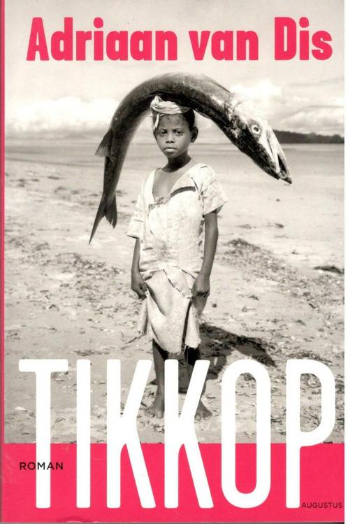 Adriaan van Dis - TIKKOP., Boeken, Romans, Zo goed als nieuw, Nederland, Ophalen of Verzenden