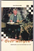 Binnendijk, Henk – Over morgen (Bijb.st. over Koninkr v God), Ophalen of Verzenden, Gelezen, Binnendijk, Henk, Christendom | Protestants