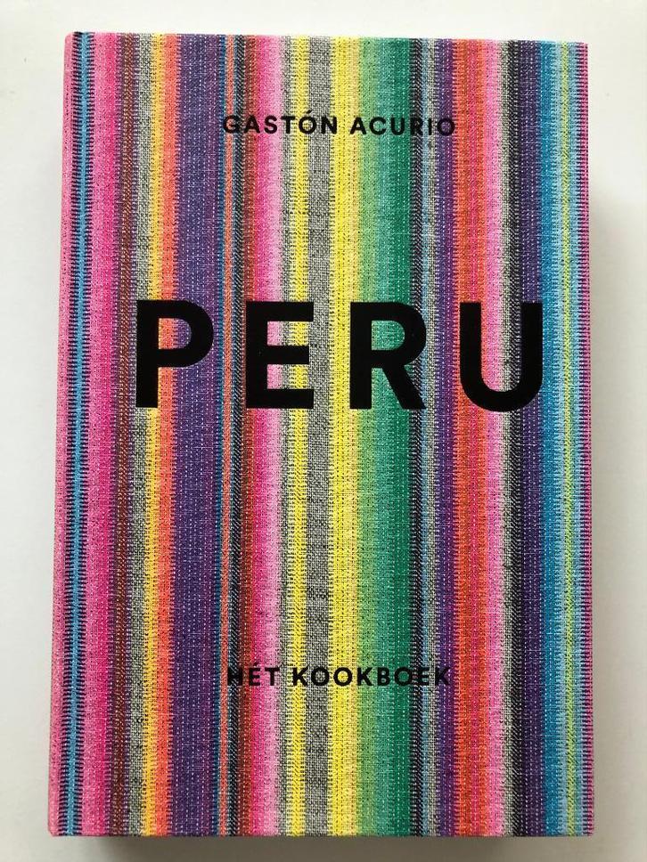 Peru - Hét kookboek, Boeken, Kookboeken, Zo goed als nieuw, Voorgerechten en Soepen, Hoofdgerechten, Taart, Gebak en Desserts