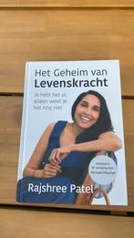 Rajshree Patel - Het geheim van levenskracht, Ophalen of Verzenden, Zo goed als nieuw, Rajshree Patel