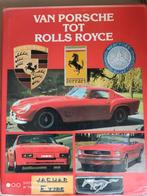 VAN PORSCHE TOT ROLLS ROYCE, Ophalen of Verzenden, Zo goed als nieuw, Porsche
