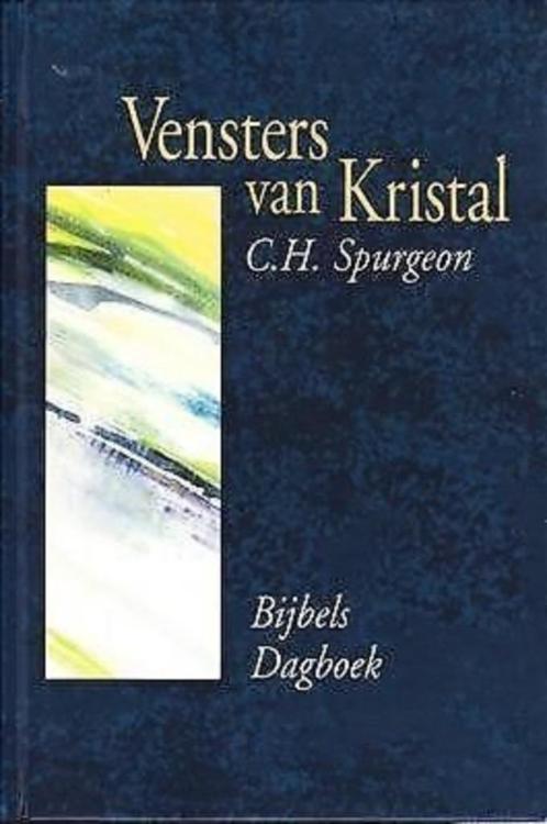 Bijbels Dagboek; Vensters van kristal / C.H. Spurgeon, Boeken, Godsdienst en Theologie, Zo goed als nieuw, Christendom | Protestants
