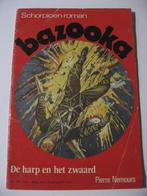 Bazooka. Nr 291 De harp en het zwaard., Ophalen of Verzenden, Gelezen