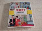 Fabriek romantiek Eva Daeleman & Caroline Verbrugge, Ophalen of Verzenden, Zo goed als nieuw