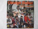 George Baker, 7 inch, Single, Ophalen of Verzenden, Zo goed als nieuw