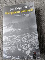 Julie Myerson, hier gebeurt nooit wat, Verzenden, Zo goed als nieuw, Julie Myerson