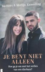 Boek Je bent niet alleen van Isa Hoes, Isa Hoes, Zo goed als nieuw, Ophalen