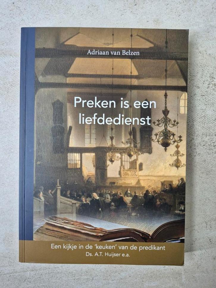 A. T. Huijser - Preken is een liefdedienst, Boeken, Godsdienst en Theologie, Zo goed als nieuw, Ophalen of Verzenden