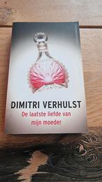 De laatste liefde van mijn moeder - Verhulst, Ophalen of Verzenden, Zo goed als nieuw, Dimitri Verhulst, Nederland