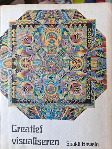 Shakti Gawain. Creatief visualiseren beschikbaar voor biedingen