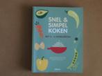 Snel & Simpel koken met 3 tot 6 ingredienten, Ophalen of Verzenden, Zo goed als nieuw, Natacha Arnoult enz, Gezond koken