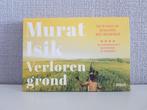 Dwarsligger: Verloren Grond - Murat Isik (350), Boeken, Ophalen of Verzenden, Zo goed als nieuw, Murat Isik, Nederland