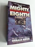 The Mighty Eighth, Boeken, Oorlog en Militair, Gerald Astor, Luchtmacht, Zo goed als nieuw, Tweede Wereldoorlog