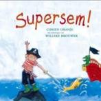 Supersem Corien Oranje 9789085430124, Boeken, Ophalen of Verzenden, Zo goed als nieuw, Corien Oranje