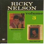 Ricky Nelson - More songs/Ricky is 21 - TNT Laser-3 CD, 1960 tot 1980, Ophalen of Verzenden, Zo goed als nieuw