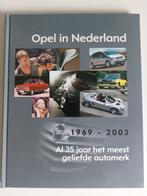 Boek - Opel in Nederland 1969-2003, Ophalen, Zo goed als nieuw, Opel