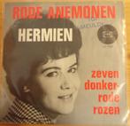 Hermien > Rode anemonen, Gebruikt, 7 inch, Single, Ophalen of Verzenden