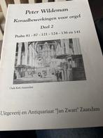 Peter Wildeman - Koraalbewerkingen voor Orgel Deel 2, Muziek en Instrumenten, Bladmuziek, Orgel, Klassiek, Ophalen of Verzenden