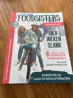 Food Sisters Kookboek - In 8 Weken Slank!, Voorgerechten en Soepen, Ophalen of Verzenden, Zo goed als nieuw, Gezond koken
