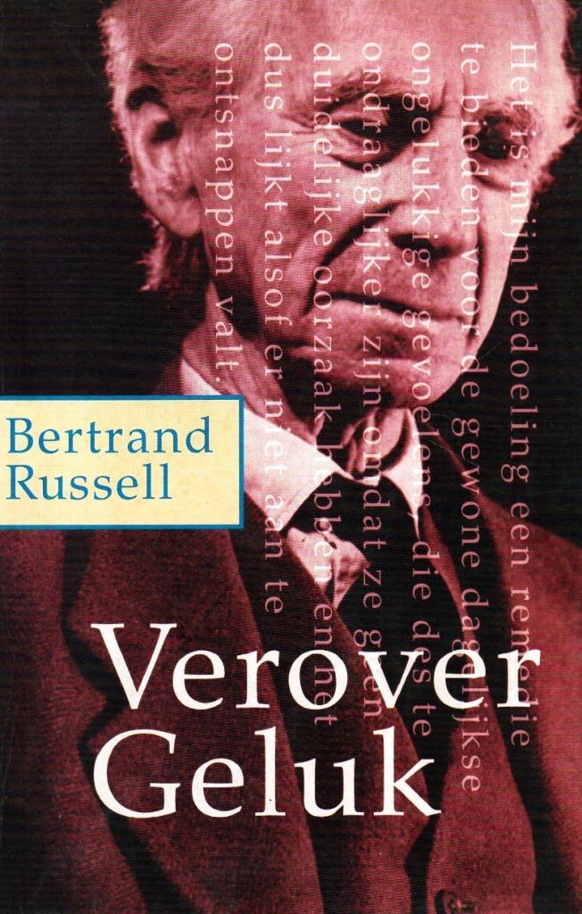 Verover Geluk - Bertrand Russell / 9789060576373, Boeken, Filosofie, Zo goed als nieuw, Metafysica of Natuurfilosofie, Ophalen of Verzenden