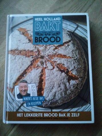 HEEL HOLLAND BAKT BROOD, R. van Beckhoven & L. Collister.  beschikbaar voor biedingen