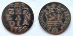 Duit Zeeland 1754 variant “Ementor”, Verzenden, Vóór koninkrijk, Overige waardes