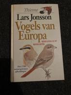Vogels van Europa - Lars Jonsson, Boeken, Ophalen of Verzenden, Gelezen, Vogels