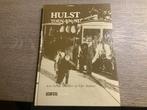 Hulst Toen en Nu - Geschiedenisboek, Boeken, Geschiedenis | Stad en Regio, Ophalen of Verzenden, 20e eeuw of later, Zo goed als nieuw