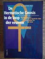 De Hermetische Gnosis in de loop der eeuwen, Boeken, Ophalen of Verzenden, Gelezen