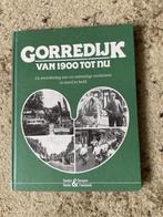 Gorredijk van 1900 tot nu boek van Luuk van der Veen., 20e eeuw of later, Luuk van der Veen, Ophalen of Verzenden, Zo goed als nieuw