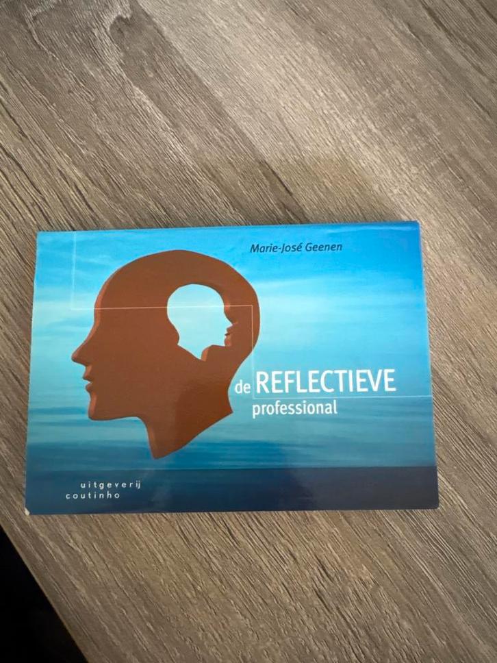 De Reflectieve Professional - Marie-José Geenen, Boeken, Studieboeken en Cursussen, Zo goed als nieuw, HBO, Gamma, Ophalen of Verzenden
