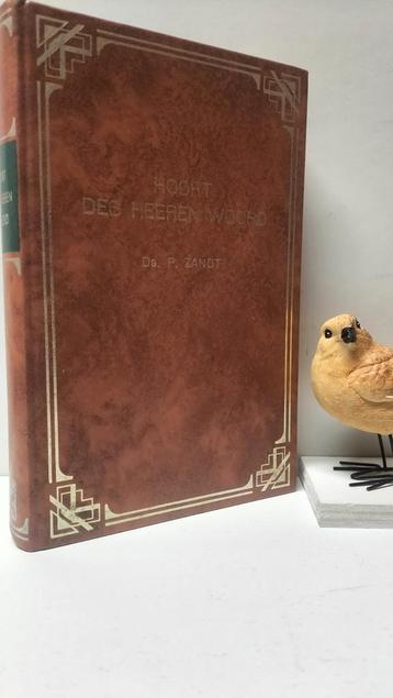 Zandt, Ds. P. ; Hoort des Heeren Woord (deel 3 beschikbaar voor biedingen