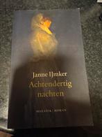 Janne Ijmker - Achtendertig nachten, Boeken, Ophalen of Verzenden, Zo goed als nieuw, Nederland