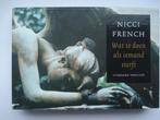 Nicci French - Wat te doen als iemand sterft - Dwarsligger 2, Ophalen of Verzenden, Nieuw, Nederland