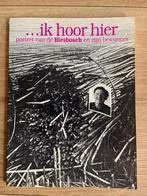 Ik hoor hier ! Portret van de biesbosch en zijn bewoners, Ophalen of Verzenden, 20e eeuw of later, Zo goed als nieuw