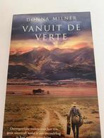 Donna Milner; Vanuit de verte, Boeken, Ophalen of Verzenden, Zo goed als nieuw