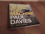 Zo bouw je een tijdmachine - Paul Davies, Ophalen of Verzenden, Gelezen, Overige wetenschappen