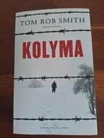 Tom Rob Smith - Kolyma, Ophalen of Verzenden, Zo goed als nieuw, Nederland, Tom Rob Smith