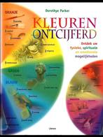 Kleuren Ontcijferd - Dorothye Parker, Boeken, Ophalen of Verzenden, Zo goed als nieuw, Overige onderwerpen, Dorothye Parker