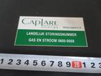 sticker CapLare energy Landelijk storingsnummer gas en stroo, Ophalen, Zo goed als nieuw, Bedrijf of Vereniging
