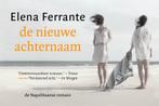 Elena ferrante De nieuwe achternaam dwarsligger 51 €3,49, Ophalen of Verzenden, Zo goed als nieuw