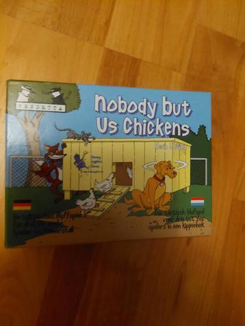 Nonody but us chickens beschikbaar voor biedingen