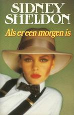 Als er een morgen is, door Sidney Sheldon, Ophalen of Verzenden, Nieuw, Sidney Sheldon, Nederland