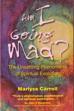 Marlyse Carroll, Am I going mad?, Boeken, Esoterie en Spiritualiteit, Ophalen of Verzenden, Gelezen, Achtergrond en Informatie