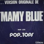 Pop-Tops - Mamy blue, Verzenden, 7 inch, Single, Zo goed als nieuw
