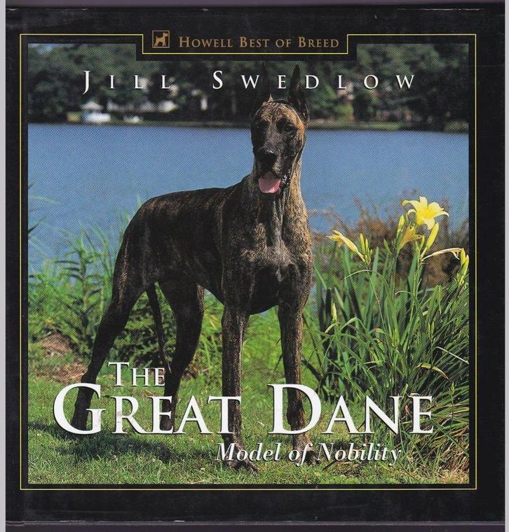 The Great Dane - Model of Nobility - Jill Swedlow, Boeken, Dieren en Huisdieren, Gelezen, Honden, Ophalen of Verzenden