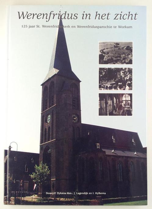 Dykstra Hzn., J.P. - Werenfridus in het zicht, Boeken, Geschiedenis | Stad en Regio, Gelezen, Verzenden