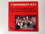 lp - 't Hoesorkès M.V.V., Ophalen of Verzenden, Zo goed als nieuw, Overige formaten